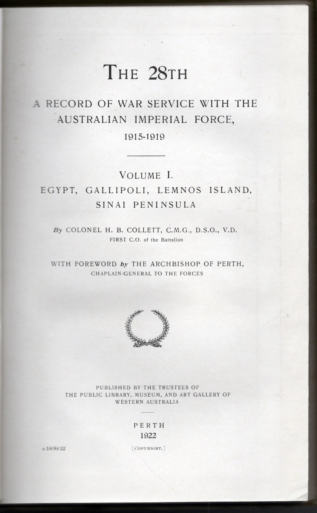 The 28th A Record of War Service With The Australian Imperial Force 1915 - 1919