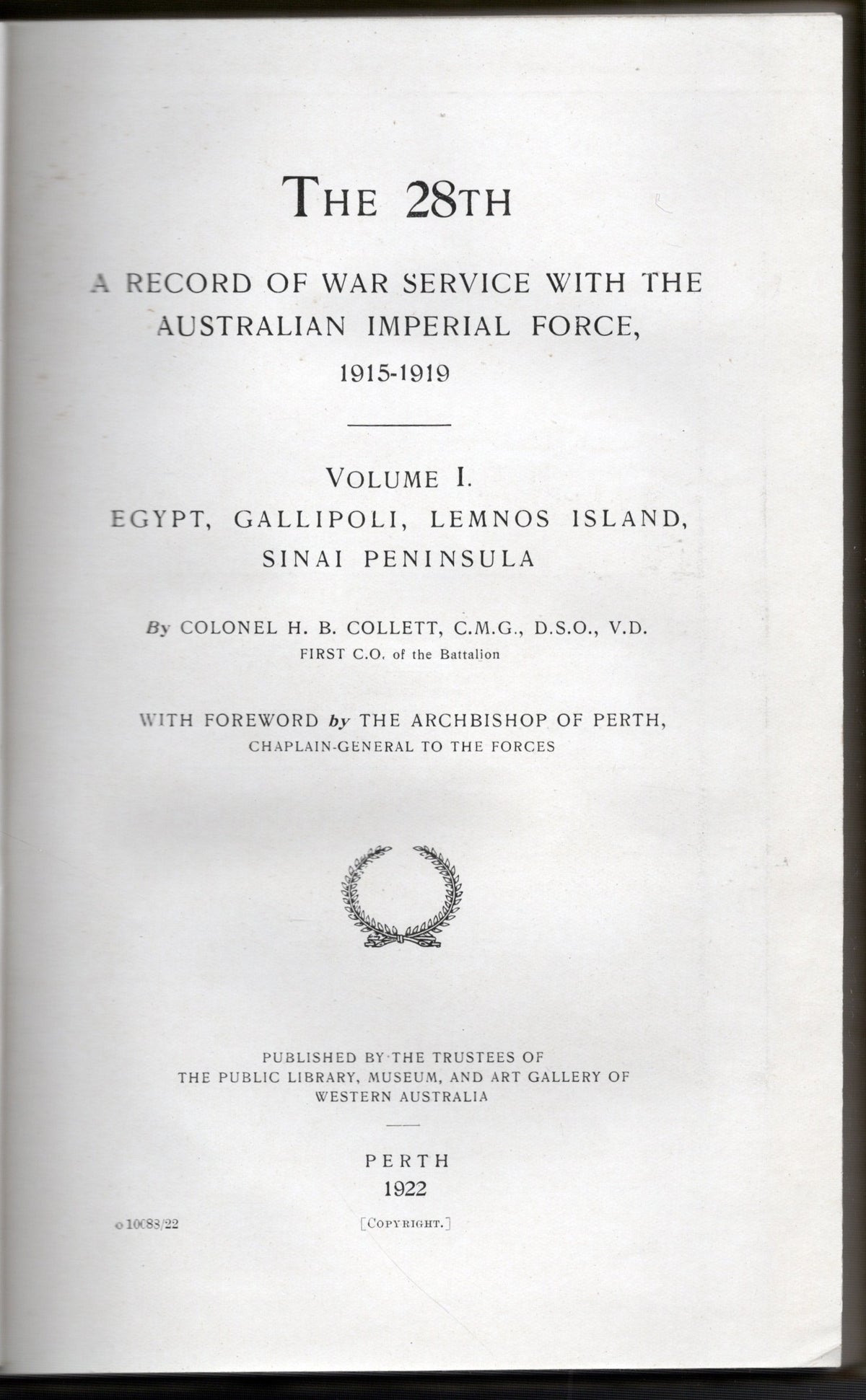 The 28th A Record of War Service With The Australian Imperial Force 1915 - 1919