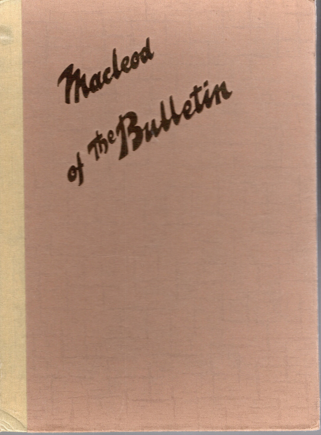 Macleod of The Bulletin