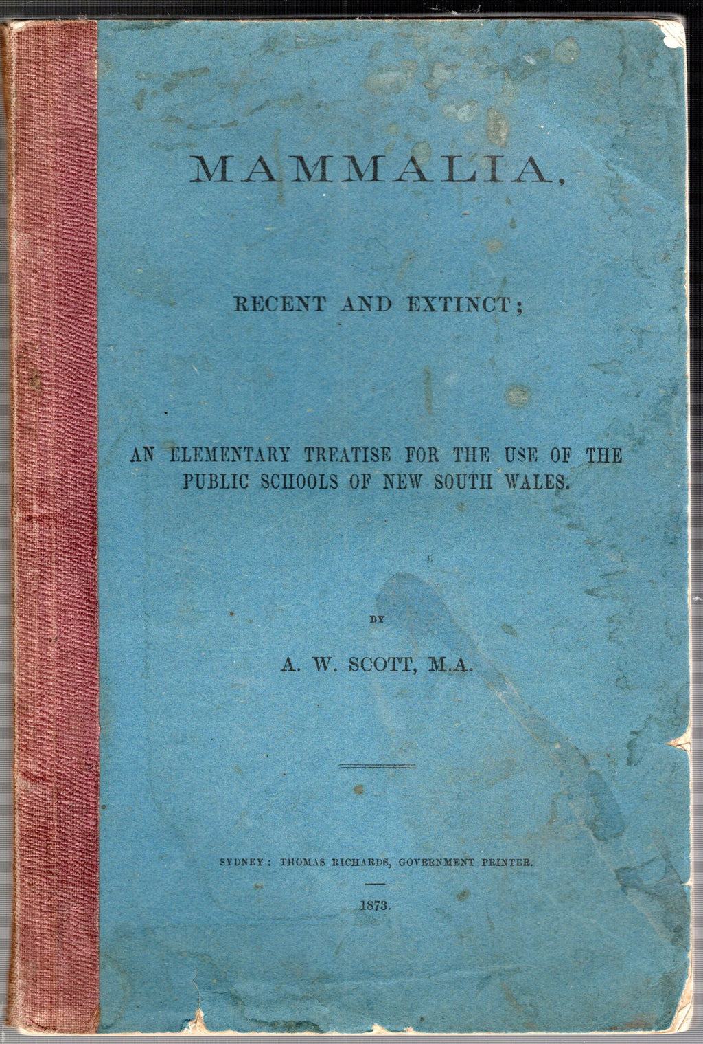 Mammalia, Recent and Extinct : An Elementary Treatise for the use of the Public Schools of New South Wales