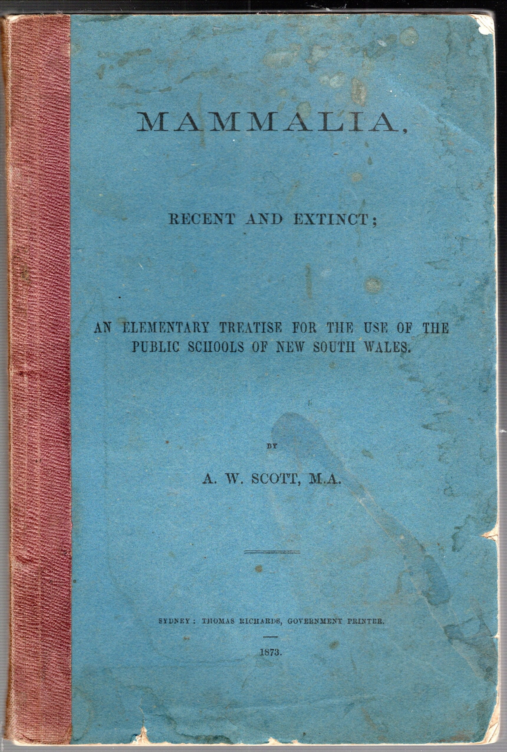 Mammalia, Recent and Extinct : An Elementary Treatise for the use of the Public Schools of New South Wales