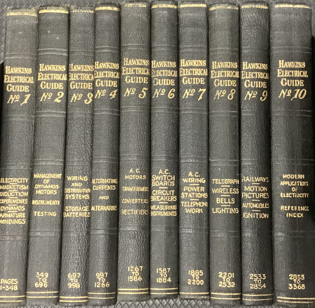 Hawkins Electrical Guide - Electicity and Its Applications - 10 volumes