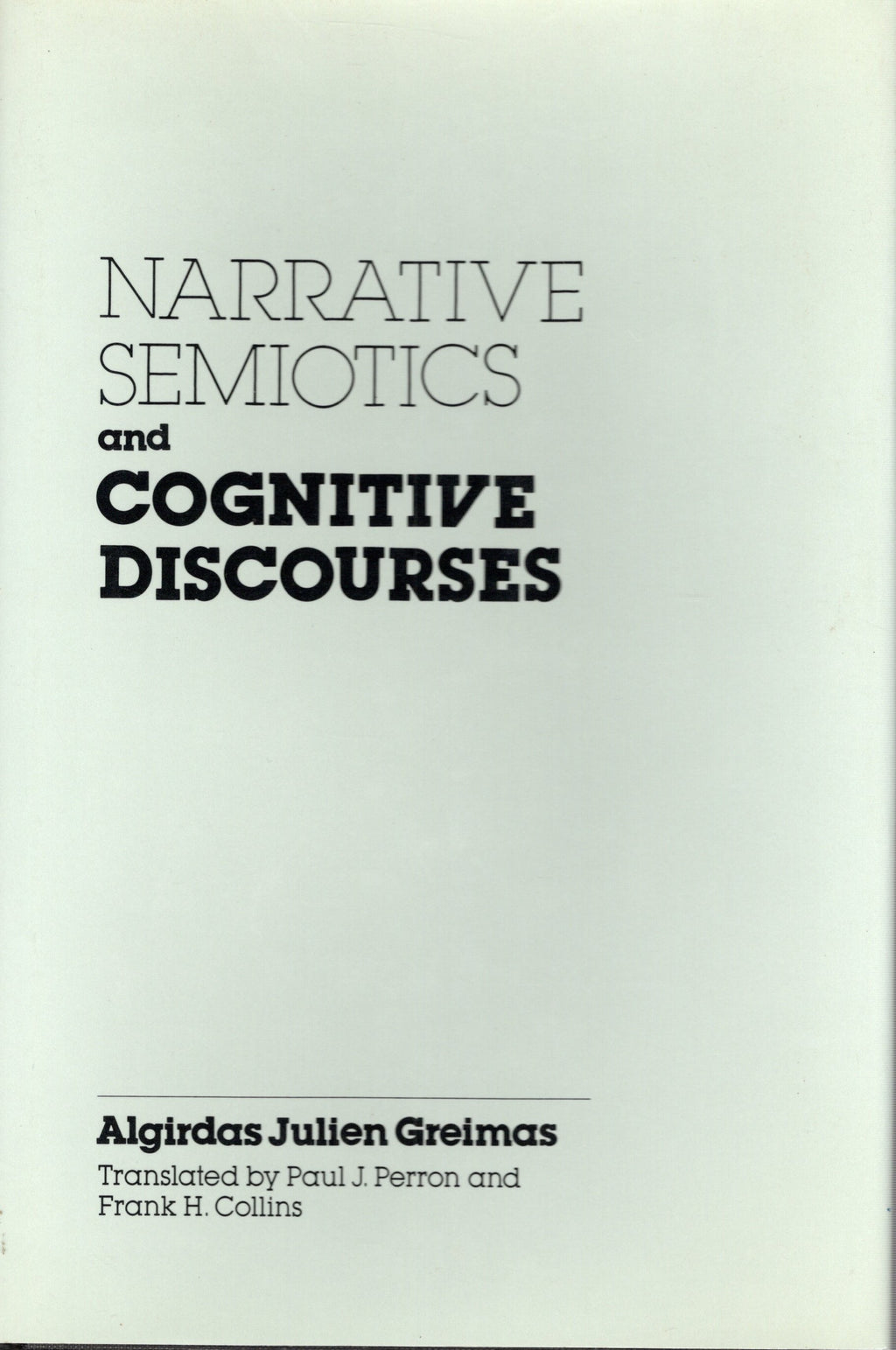 Narrative Semiotics and Cognitive Discourses