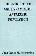 The Structure and Dynamics of Antarctic Population