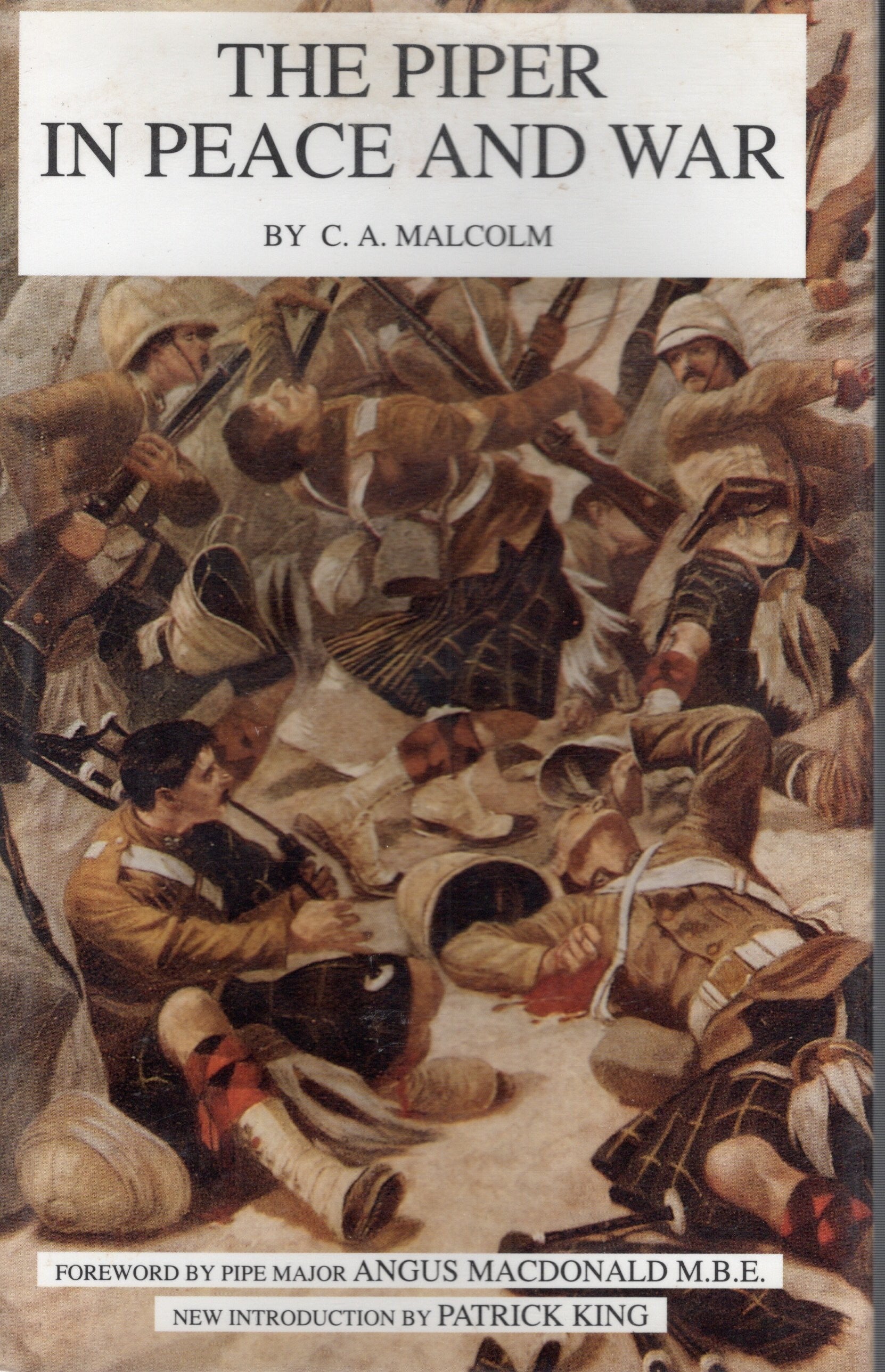 The Piper in Peace and War