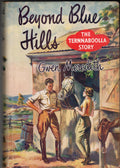 Beyond Blue Hills - The Ternna-Boolla Story