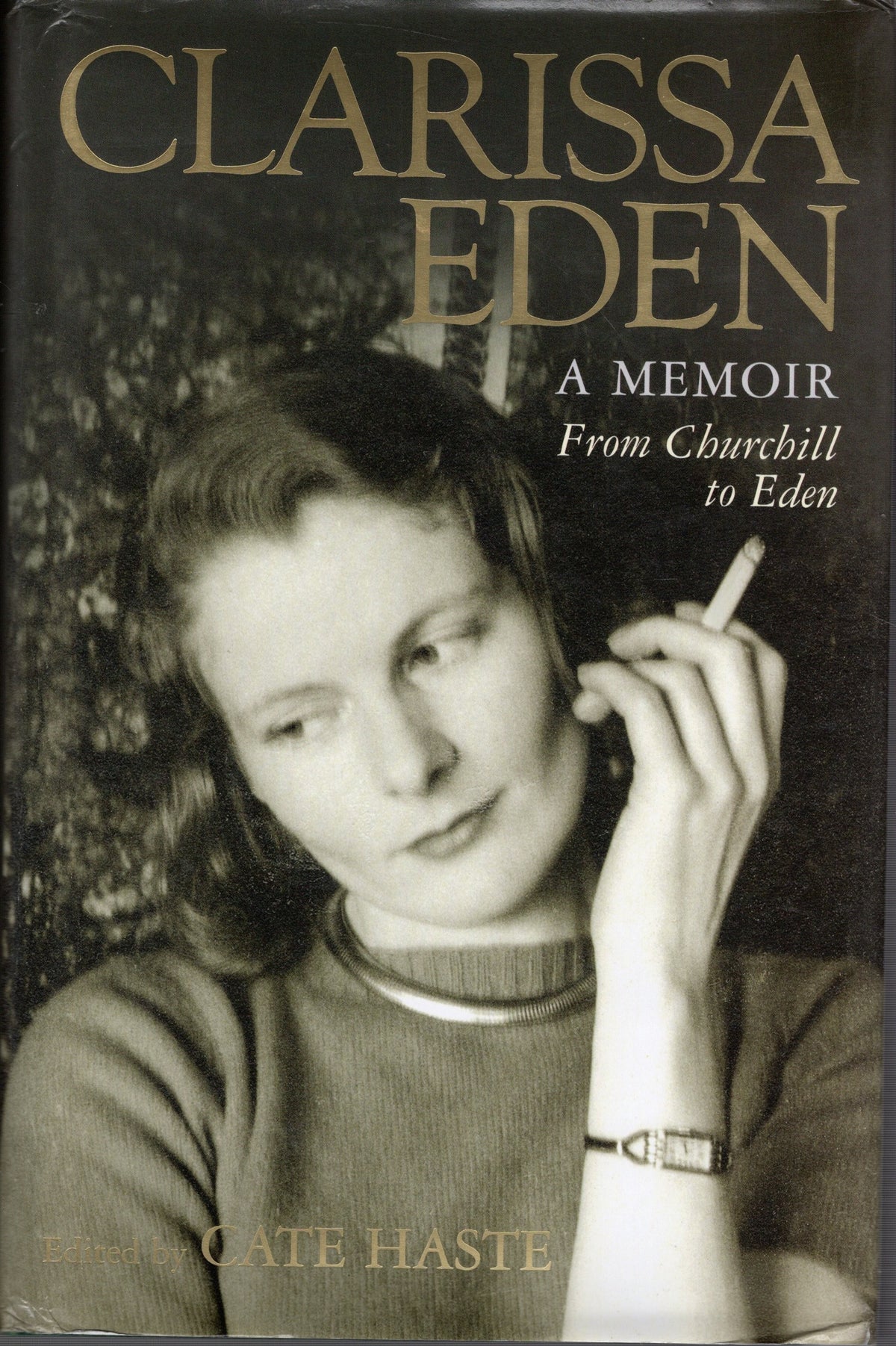 Clarissa Eden: A Memoir