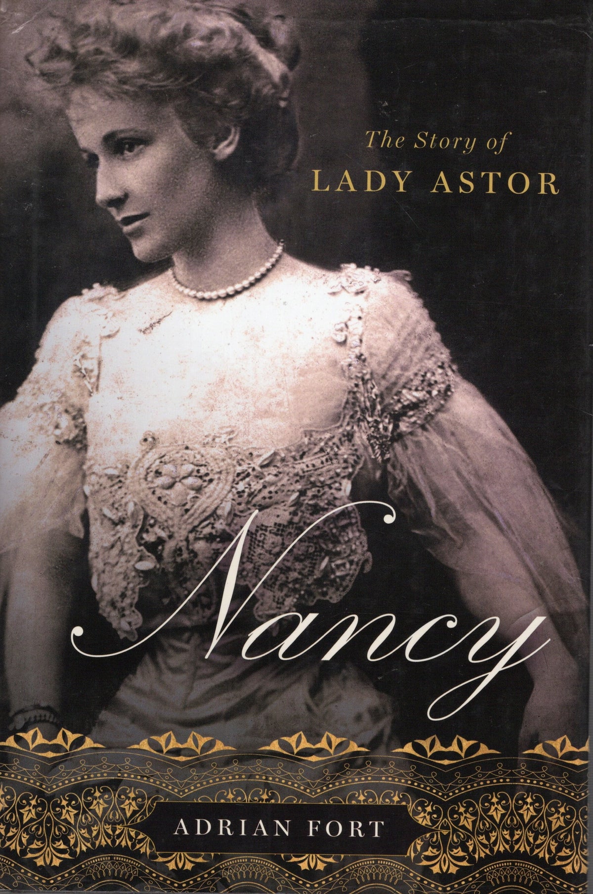 Nancy: The Story of Lady Astor