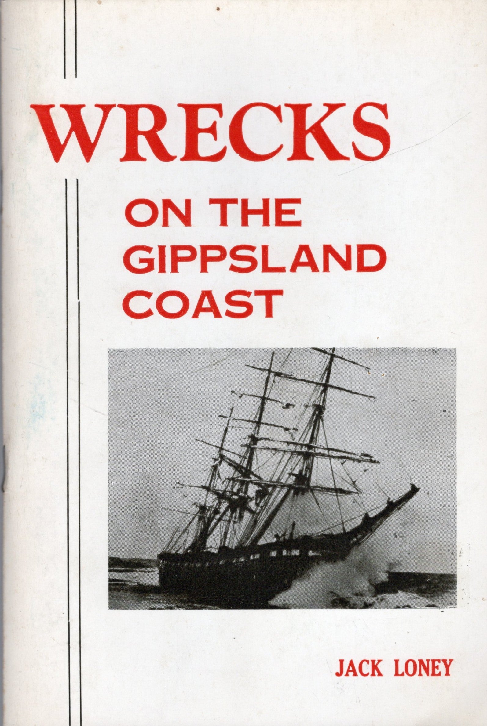 Wrecks On the Gippsland Coast