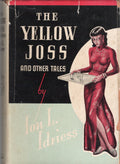 The Yellow Joss And Other Tales