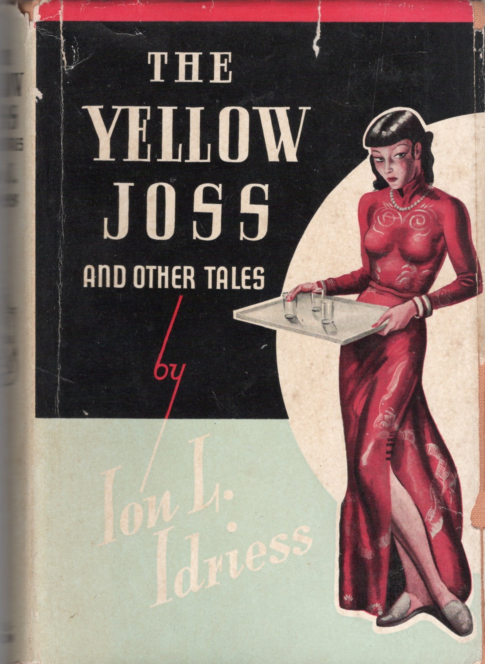 The Yellow Joss And Other Tales