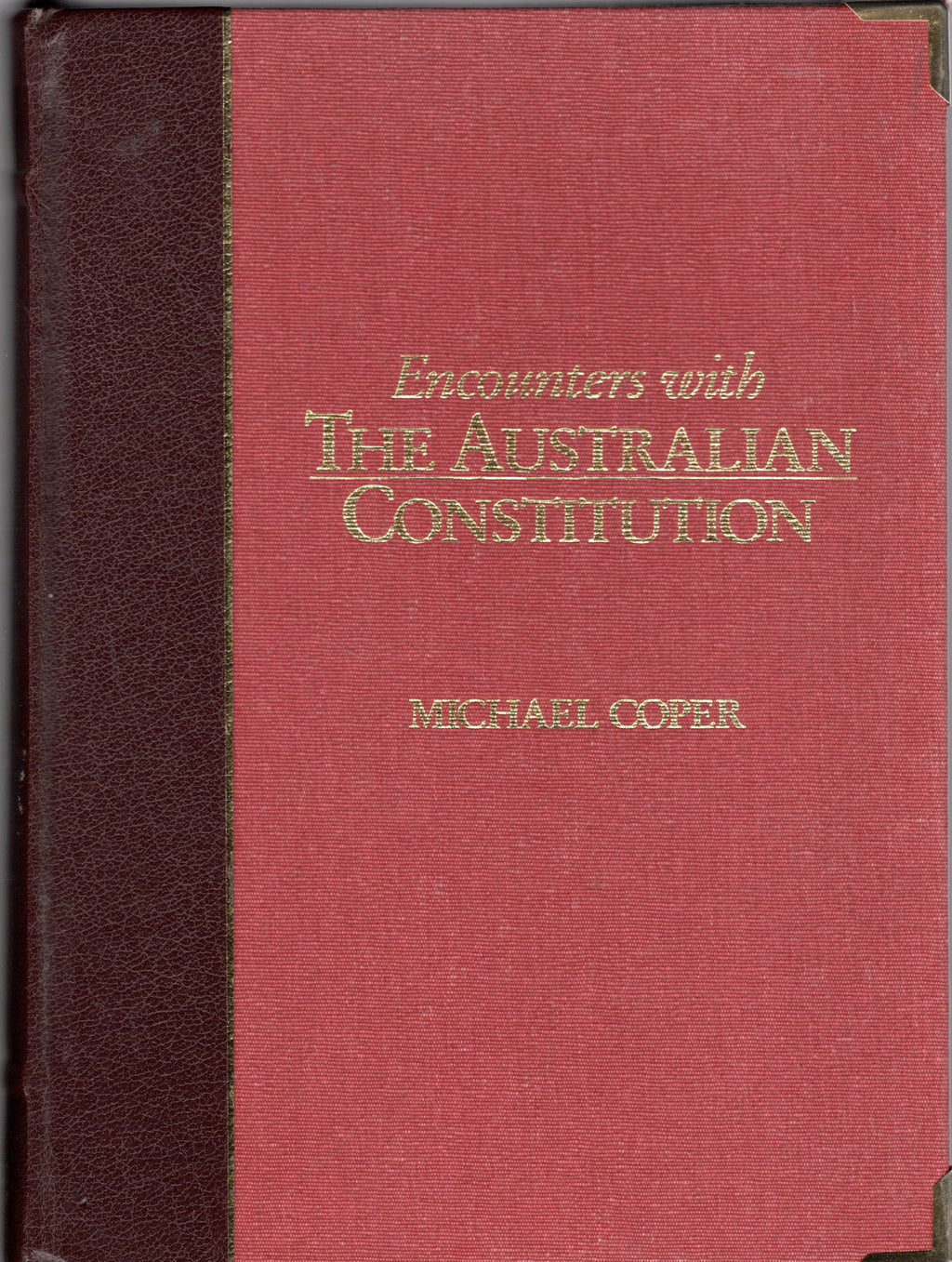 Encounters with the Australian Constitution