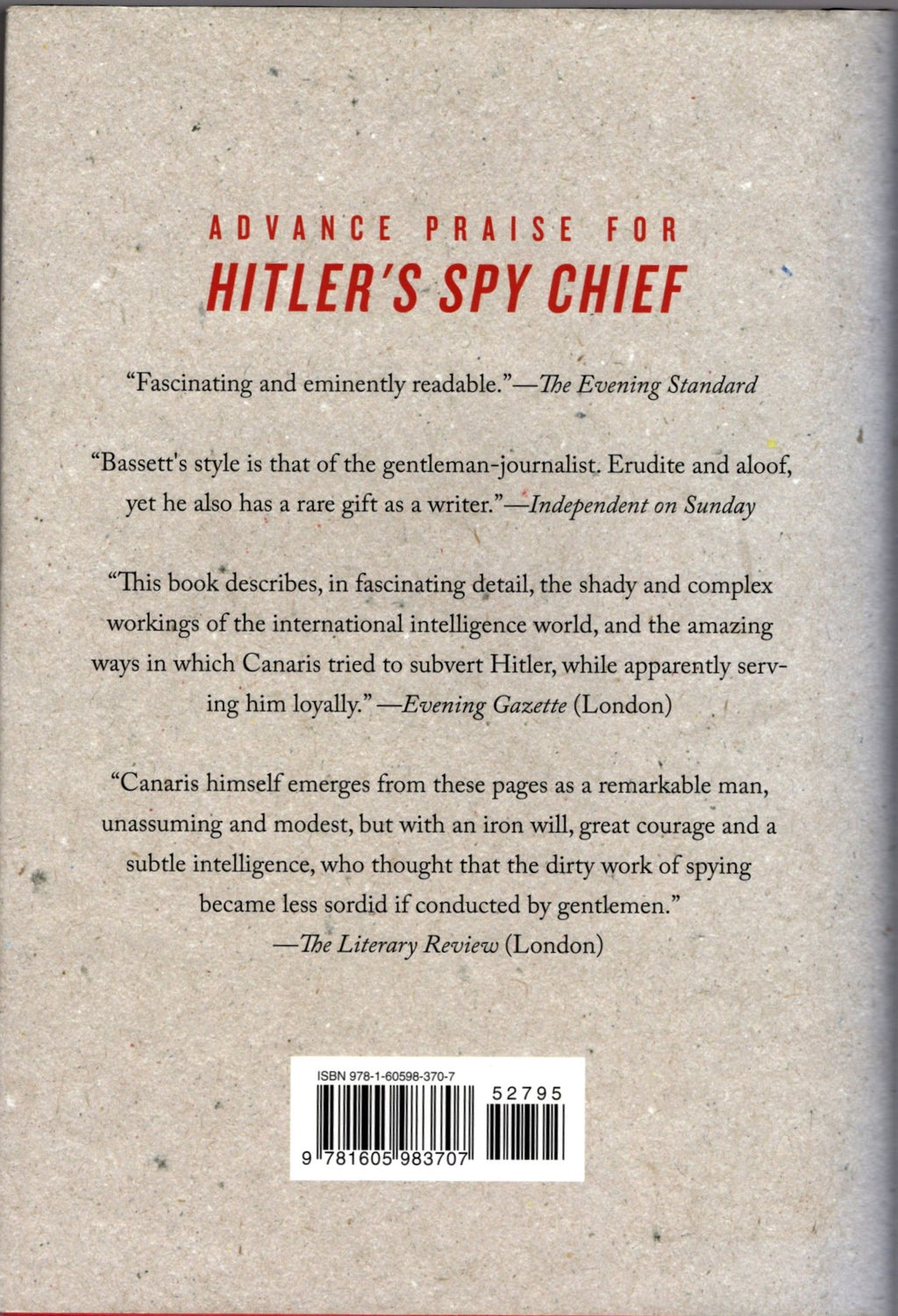 Hitler's Spy Chief: The Wilhelm Canaris Betrayal: the Intelligence Campaign Against Adolf Hitler