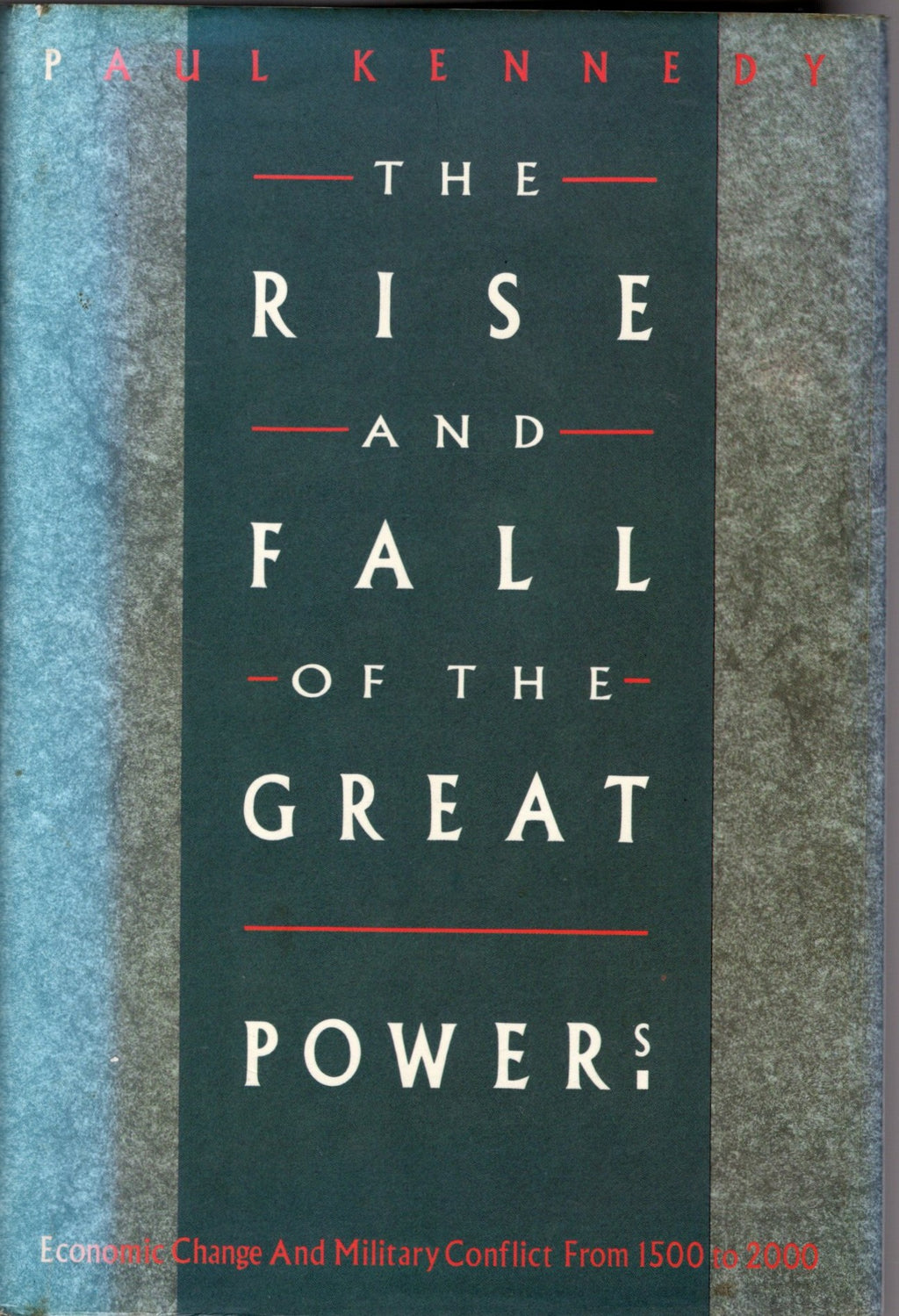 The Rise And Fall Of The Great Powers