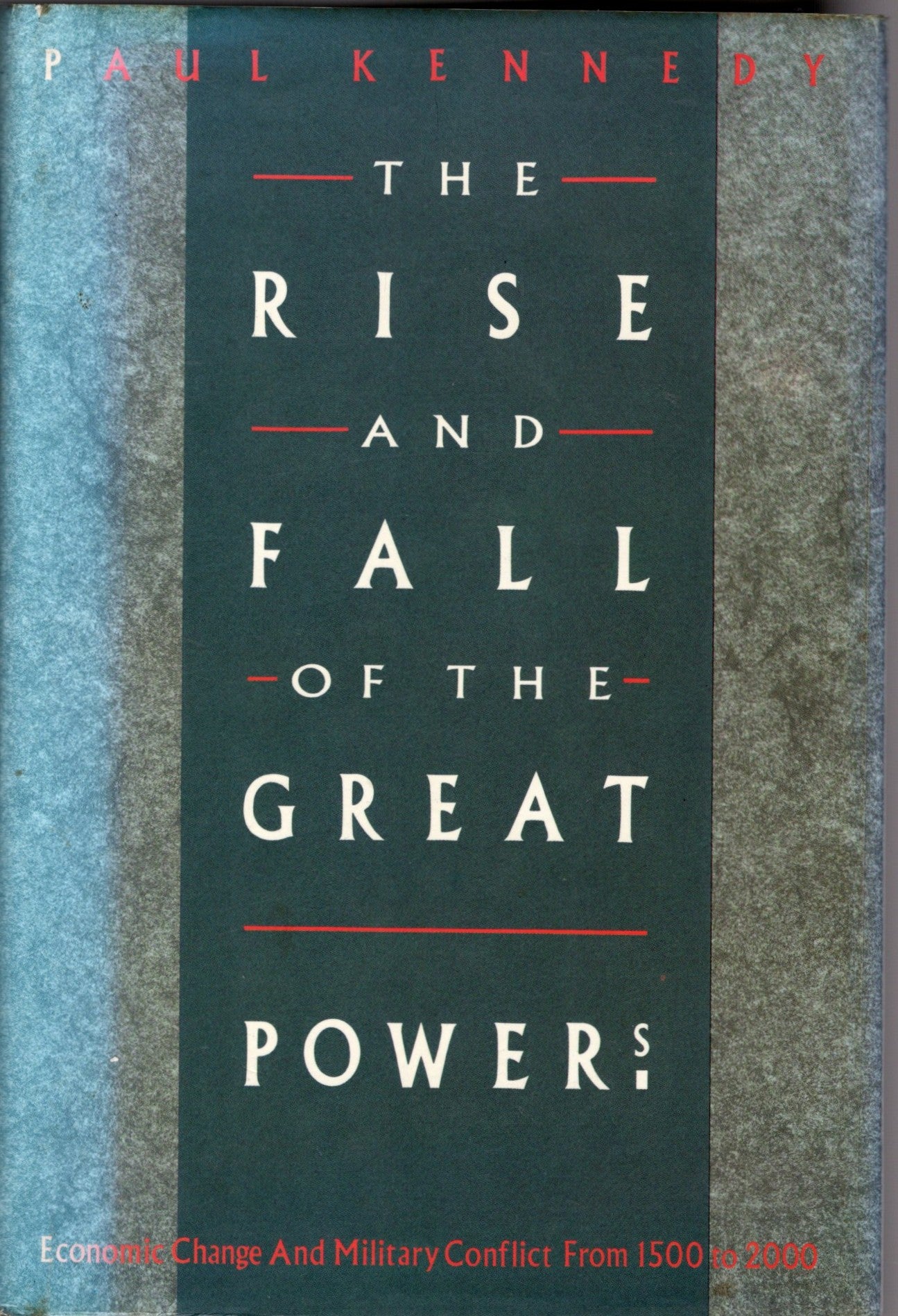 The Rise And Fall Of The Great Powers