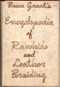 Encyclopaedia of Rawhide and Leather Binding