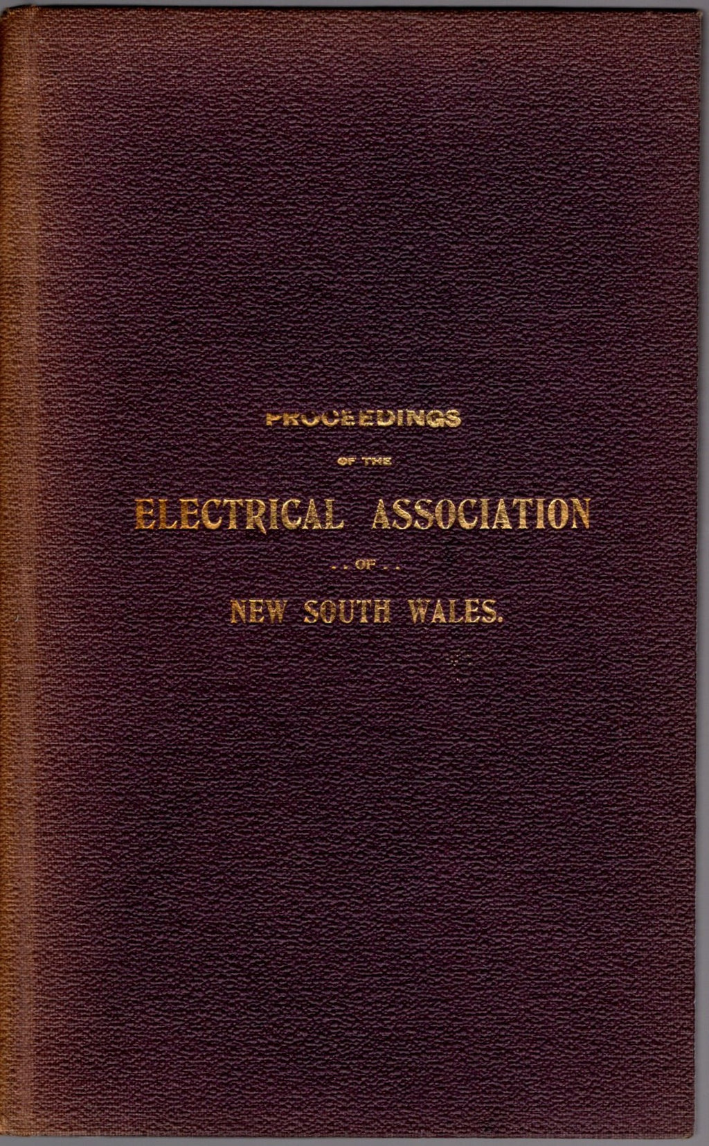 Proceedings of The Electrical Association of NSW Session 1911 - 1912