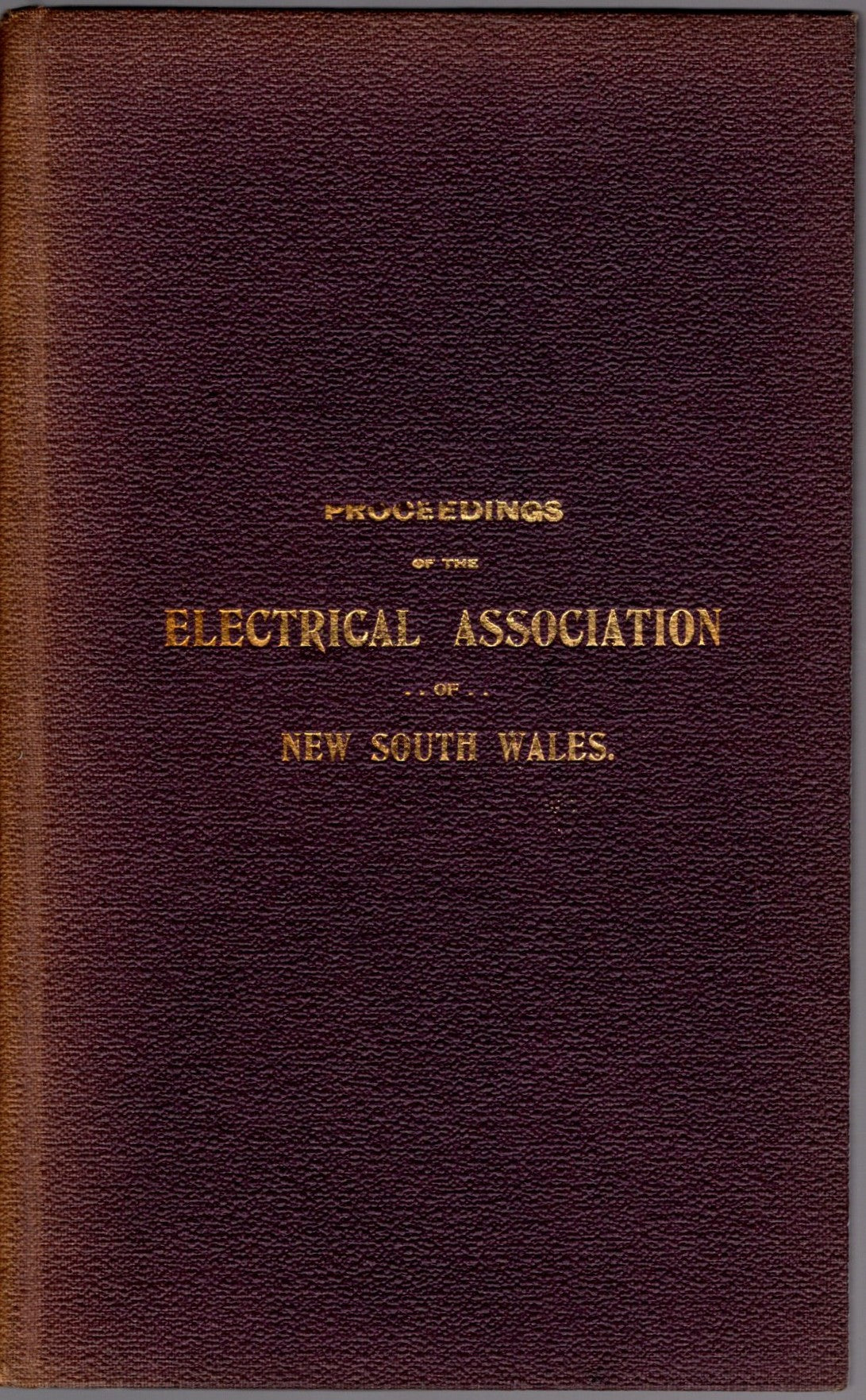 Proceedings of The Electrical Association of NSW Session 1911 - 1912