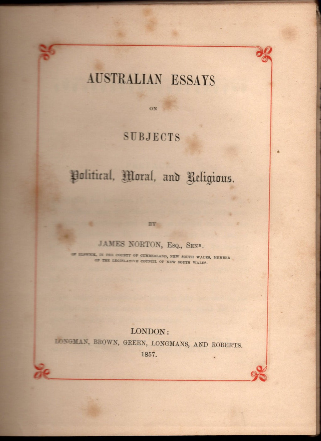Australian Essays on Subjects Political, Moral and Religious