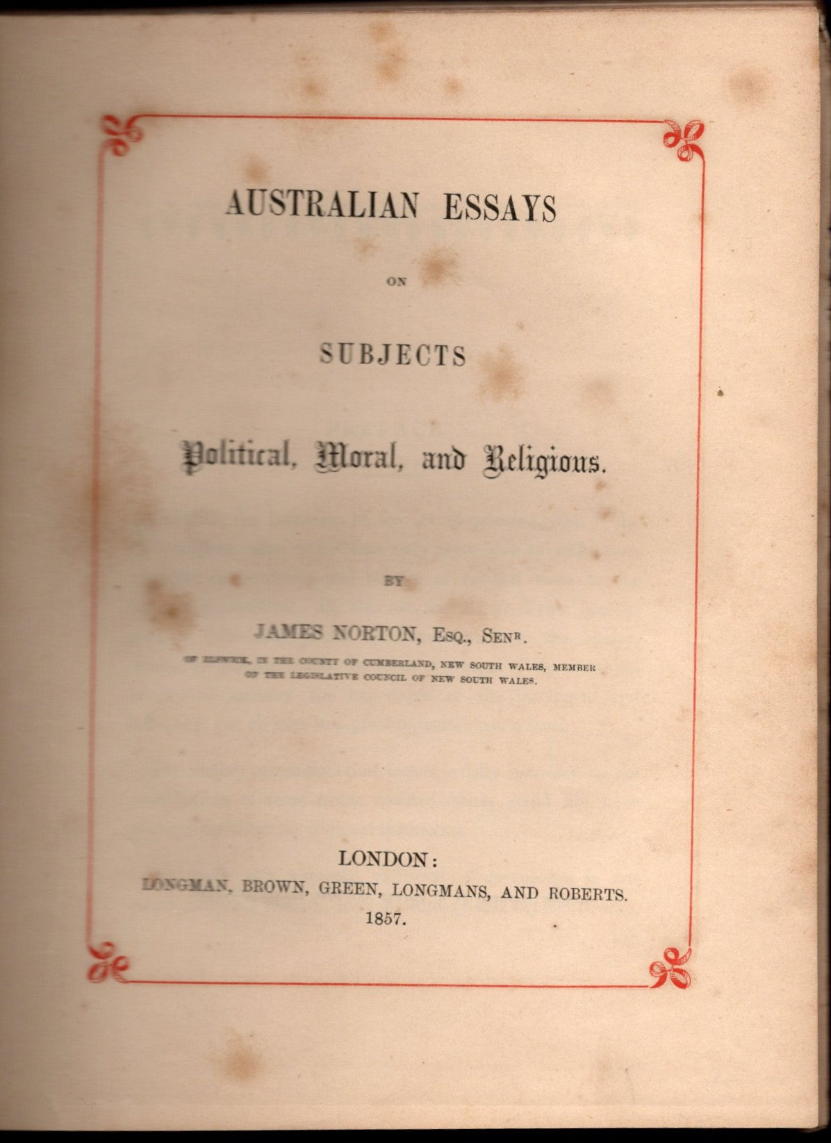 Australian Essays on Subjects Political, Moral and Religious