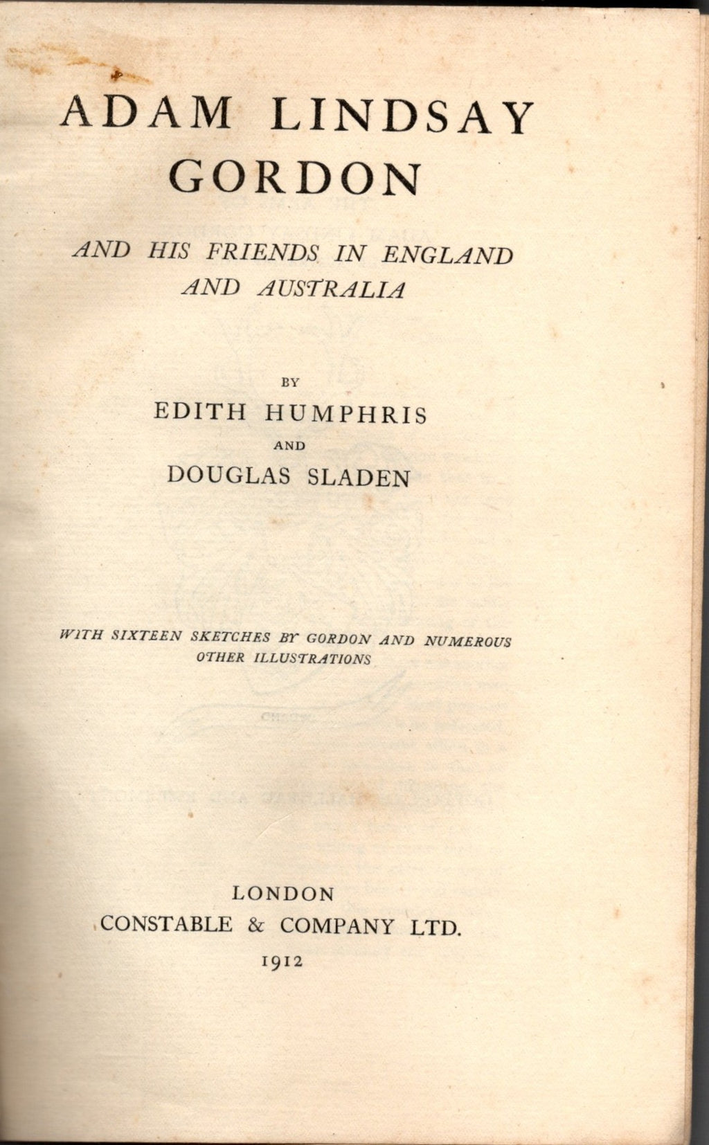 Adam Lindsay Gordon And His Friends In England And Australia