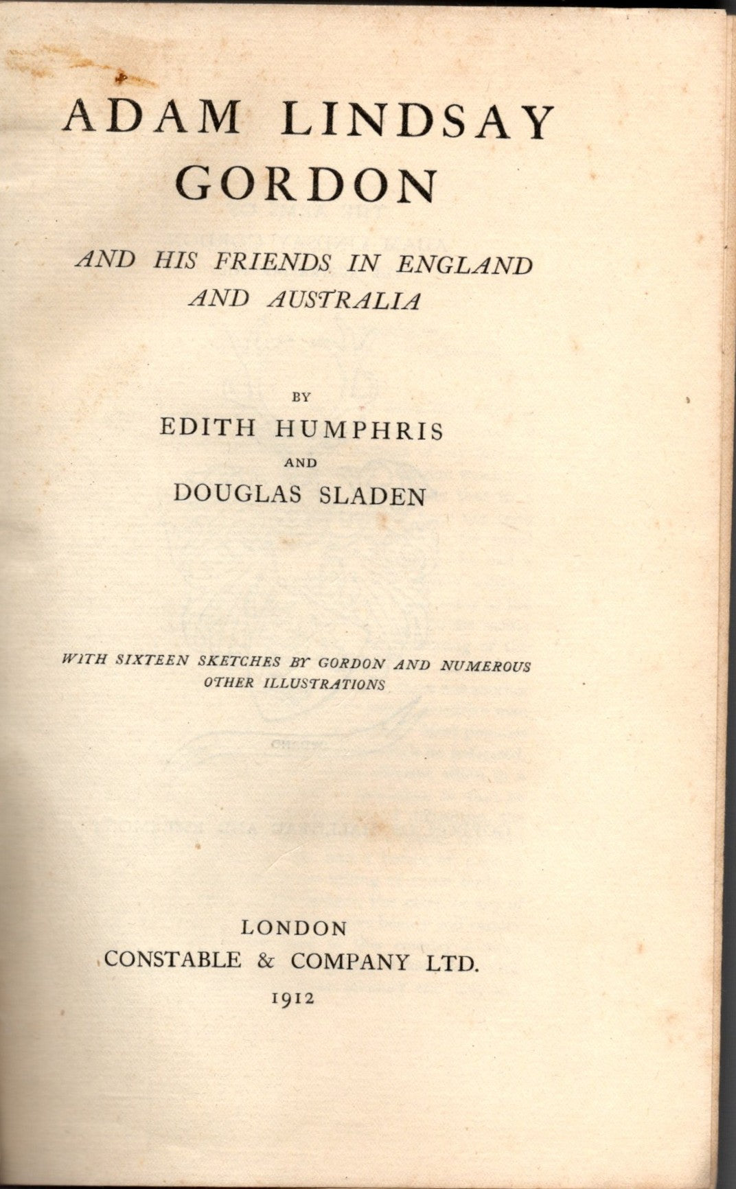 Adam Lindsay Gordon And His Friends In England And Australia