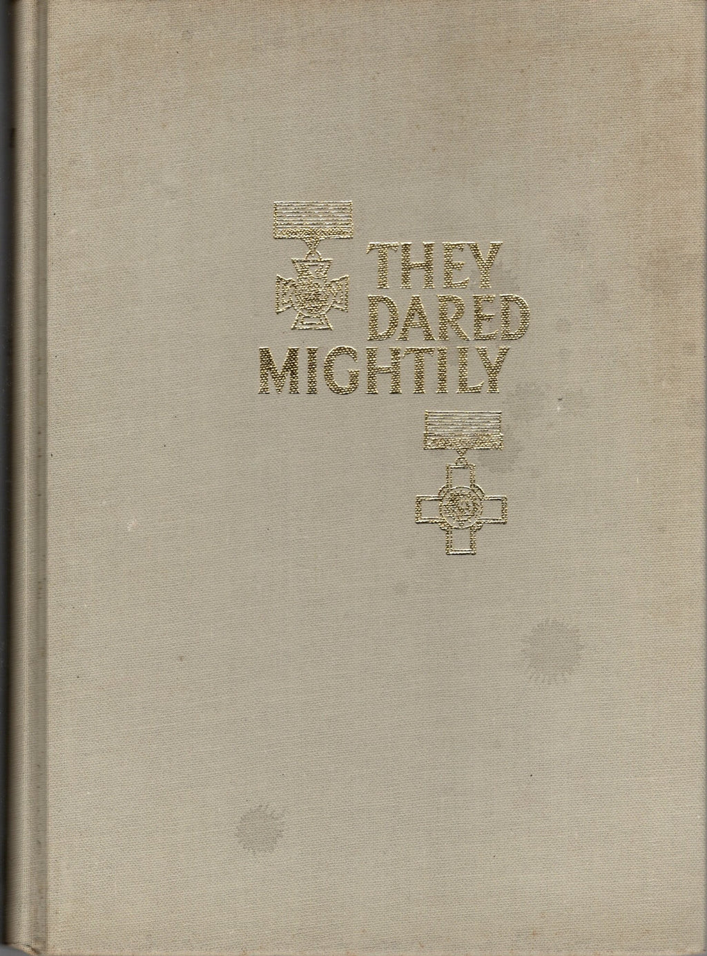 They Dared Mightily