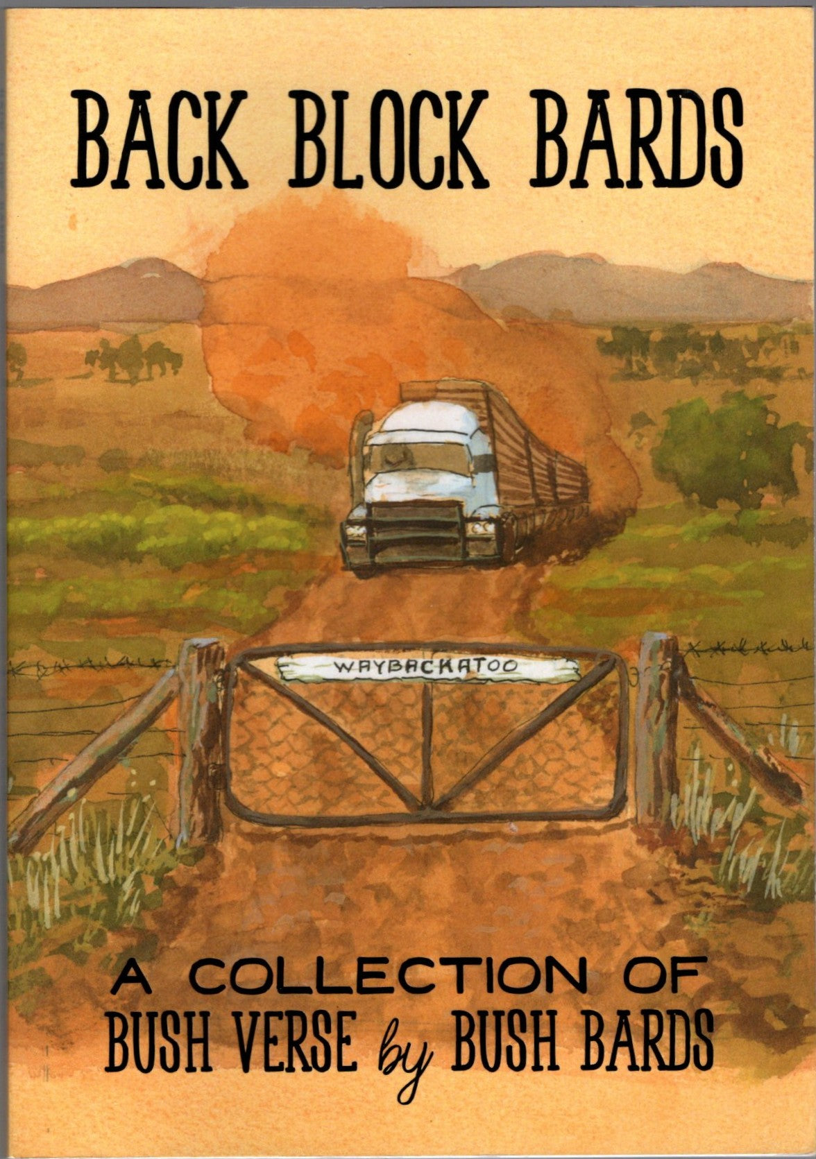 Back Block Bards - A Collection of Bush Verse