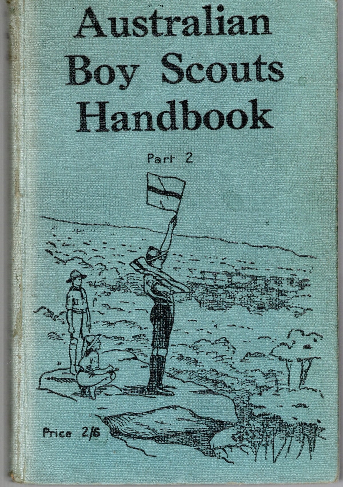 Australian Boy Scouts Handbook Part 2