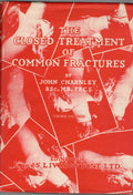 The Closed Treatment of Common Fractures