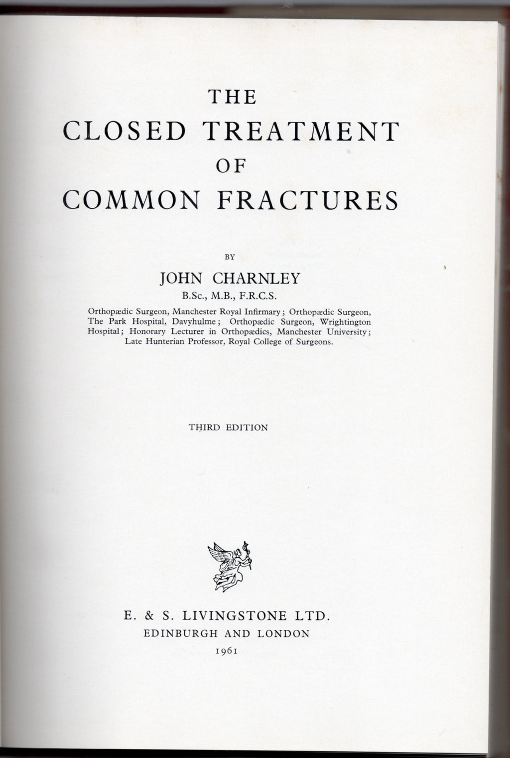The Closed Treatment of Common Fractures