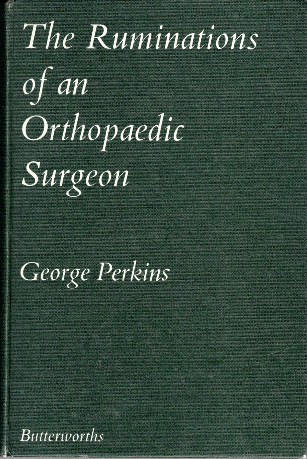 The Ruminations of an Orthopaedic Surgeon