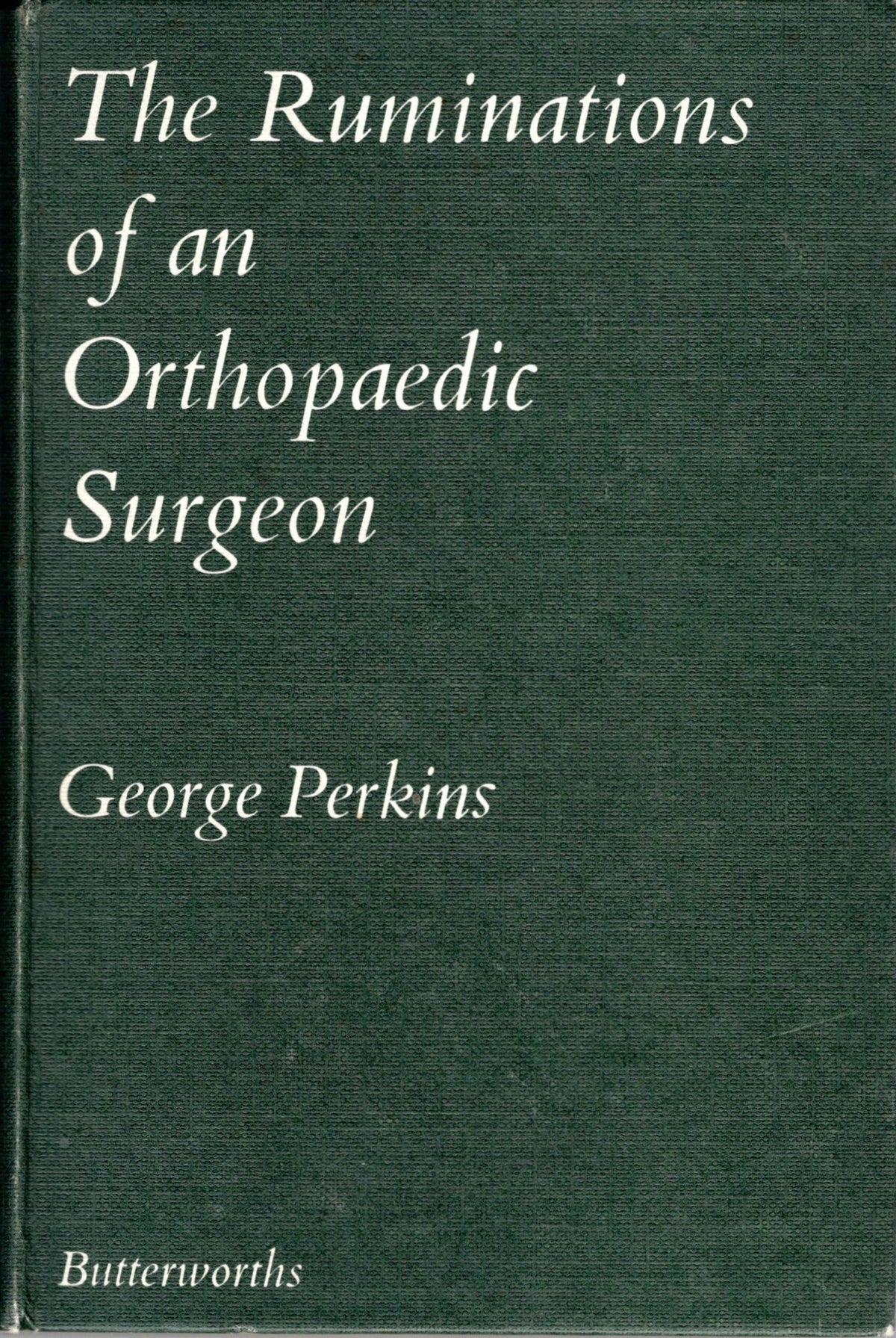 The Ruminations of an Orthopaedic Surgeon